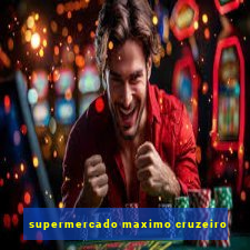 supermercado maximo cruzeiro